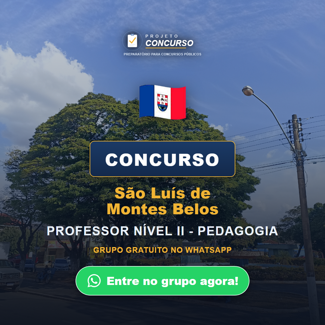 Professor Nível II - Pedagogia — Prefeitura de São Luís de Montes Belos (GO)